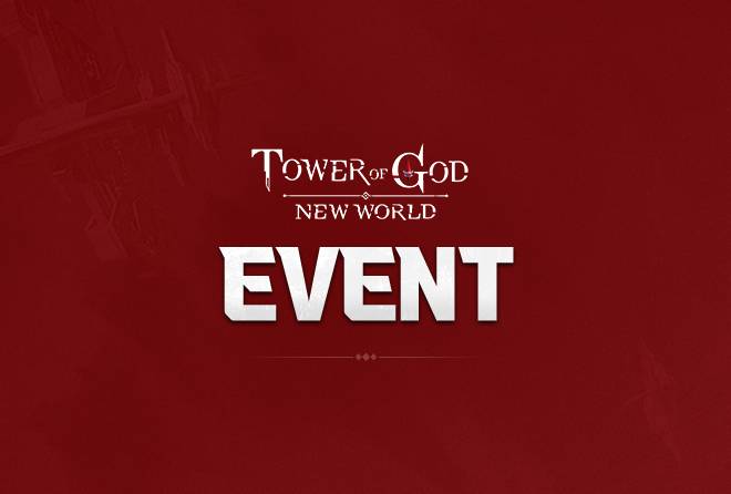 TOWER OF GOD: NEW WORLD ADDS FLAME USER YIHWA YEON, NEW STORY CONTENT,  EVENTS AND MORE