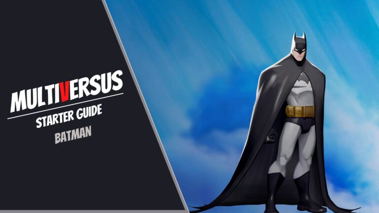 MultiVersus Batman Starter Guide
