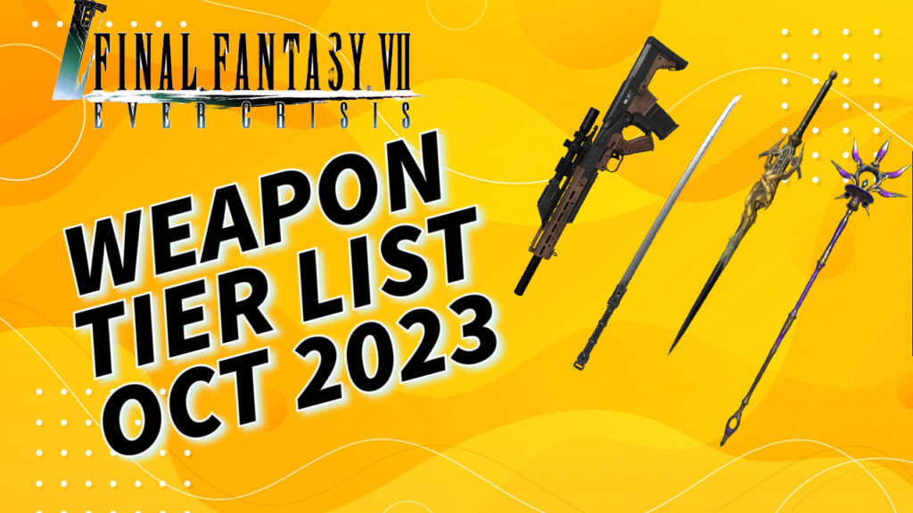 Tower Of Fantasy Tier List 2023: Best Weapons And Characters