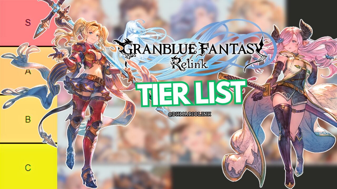 Granblue Fantasy: Relink Tier List • DotGG