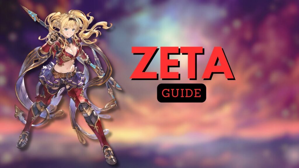 Granblue Fantasy Relink Zeta Guide DotGG   ZETA 1 1024x576 