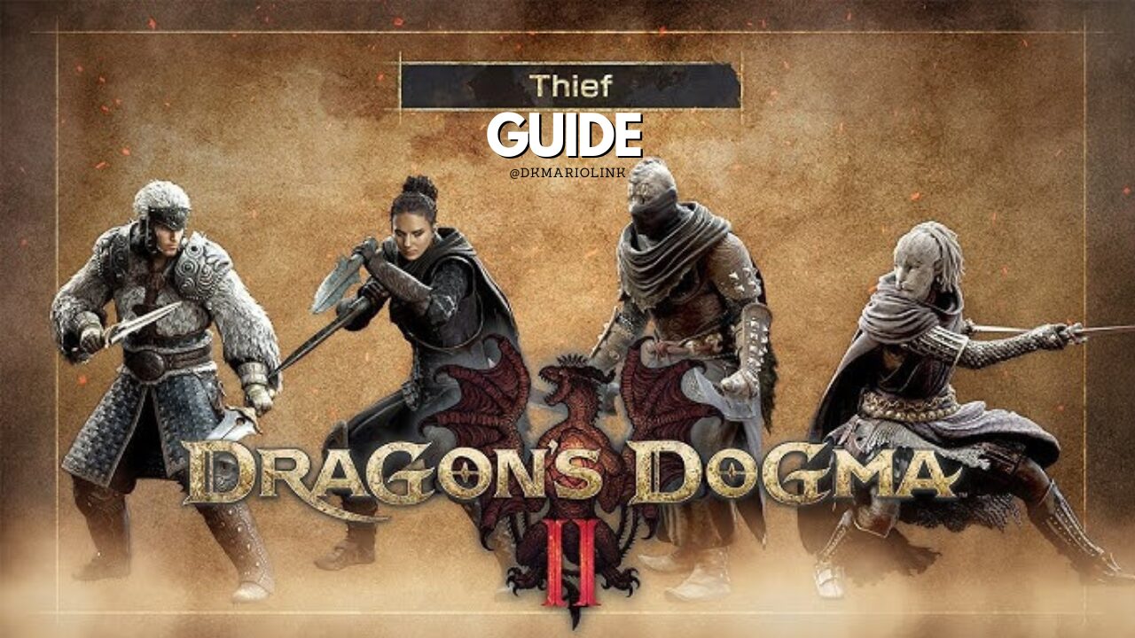 Dragon’s Dogma 2 – Руководство по навыкам вора