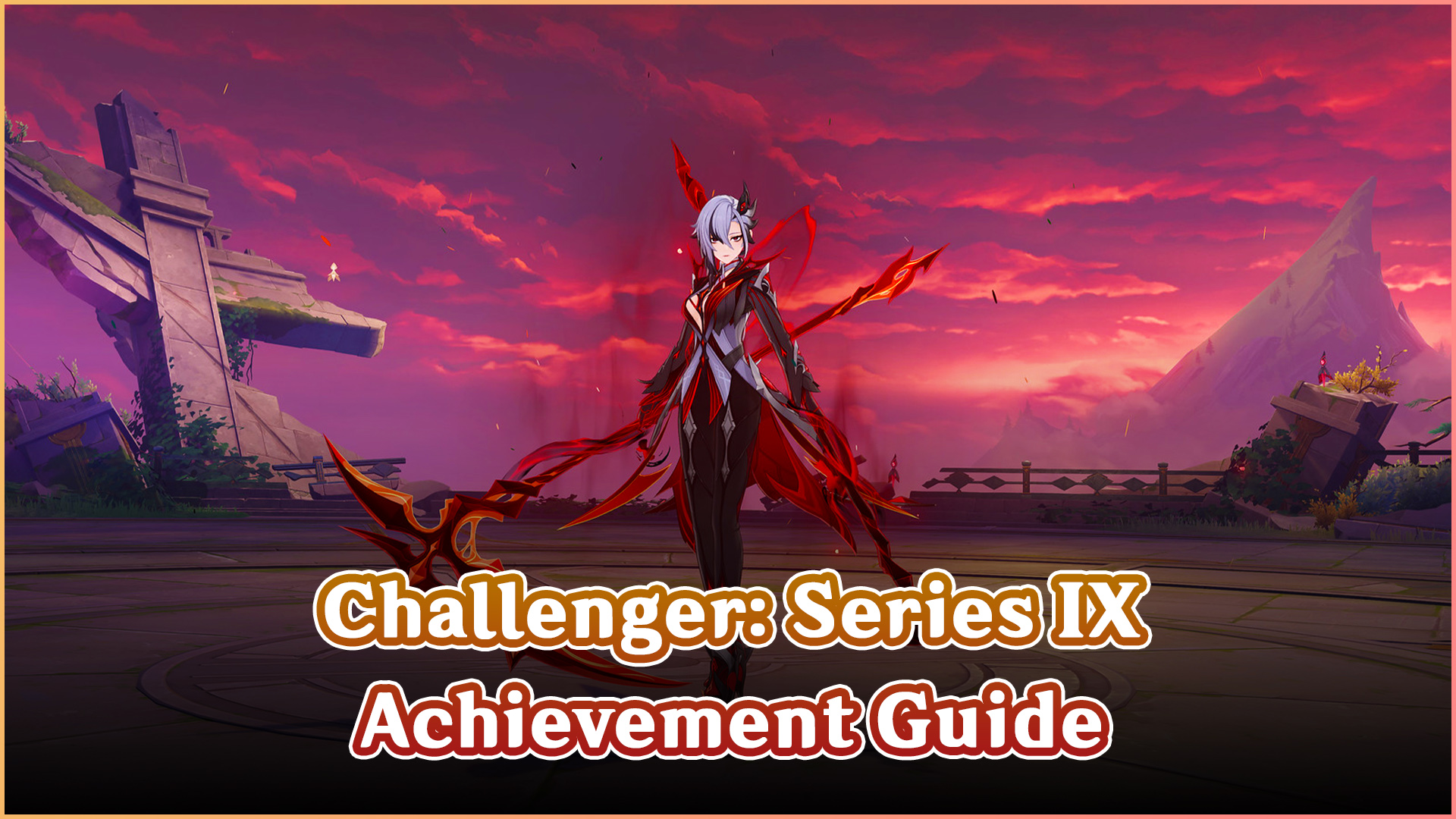 Genshin Impact: Challenger: Руководство по достижениям Series IX