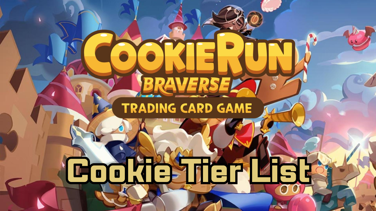 CookieRun Braverse Cookie Tier List